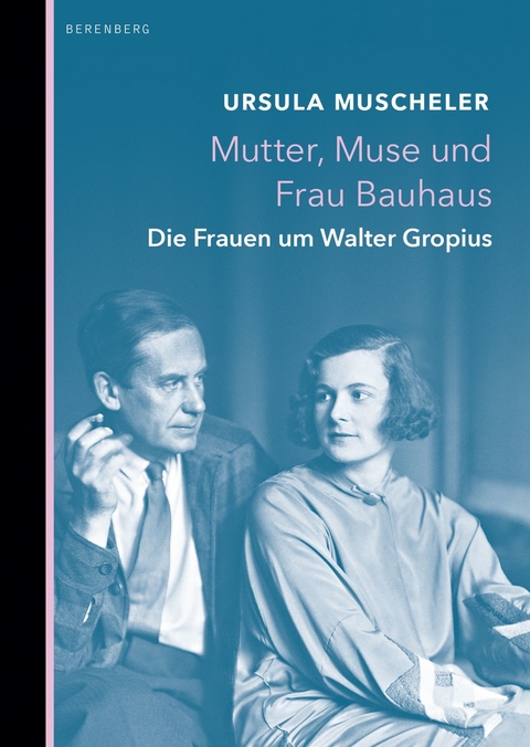 Mutter, Muse und Frau Bauhaus - Ursula Muscheler