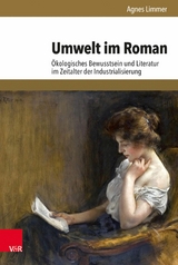 Umwelt im Roman -  Agnes Limmer