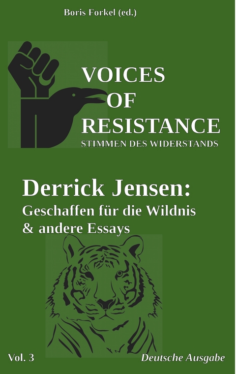 Voices of Resistance - Derrick Jensen