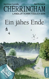 Cherringham - Ein jähes Ende - Matthew Costello, Neil Richards