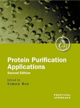 Protein Purification Applications - Roe, Simon