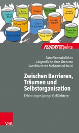 Zwischen Barrieren, Träumen und Selbstorganisation -  Autorenkollektiv »Jugendliche ohne Grenzen«,  Mohammed Jouni