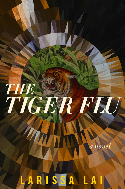 The Tiger Flu - Larissa Lai