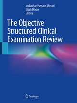 The Objective Structured Clinical Examination Review - 