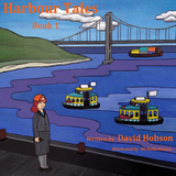 Harbour Tales: Book 1 -  David Hobson