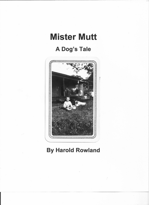 Mister Mutt: A Dog's Tale - Harold Rowland