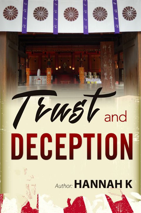 Trust and Deception -  Hannah K