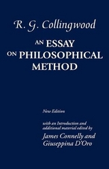 An Essay on Philosophical Method - Collingwood, R. G.; Connelly, James; D'Oro, Giuseppina