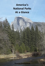 America's National Parks At a Glance -  Thomas Crochetiere Crochetiere