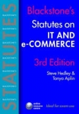 Blackstone's Statutes on IT and E-commerce - Hedley, Steve; Aplin, Tanya