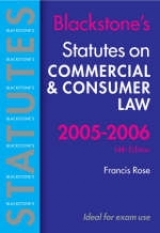 Statutes on Commercial and Consumer Law 2005-2006 - Rose, Francis