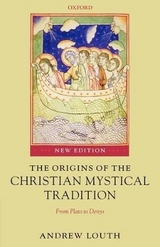 The Origins of the Christian Mystical Tradition - Louth, Andrew