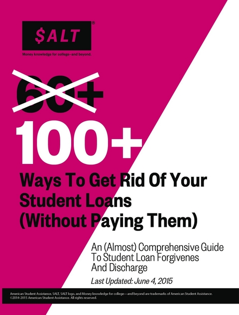 100+ Ways to Get Rid of Your Student Loans (Without Paying Them) -  Salt