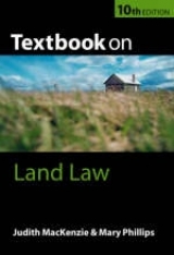 Textbook on Land Law - MacKenzie, Judith-Anne; Phillips, Mary