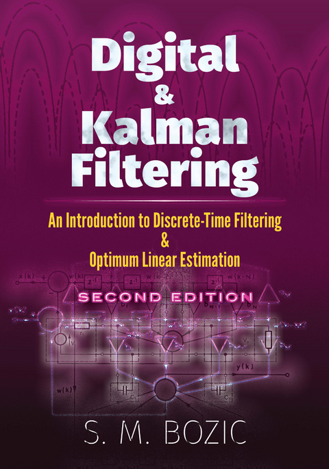 Digital and Kalman Filtering -  S. M. Bozic