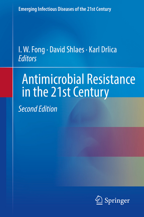 Antimicrobial Resistance in the 21st Century - 