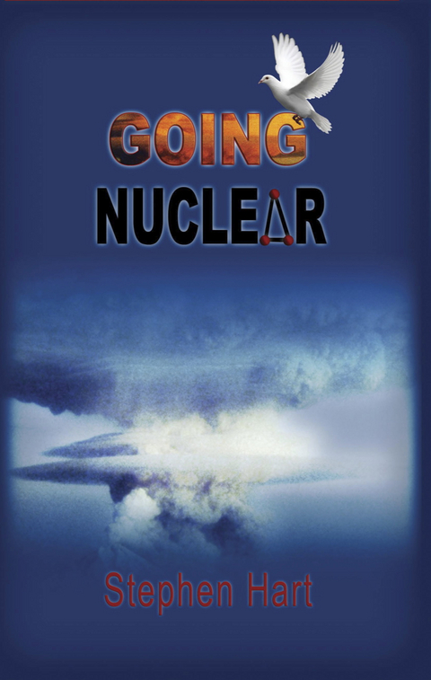 Going Nuclear -  Stephen Hart