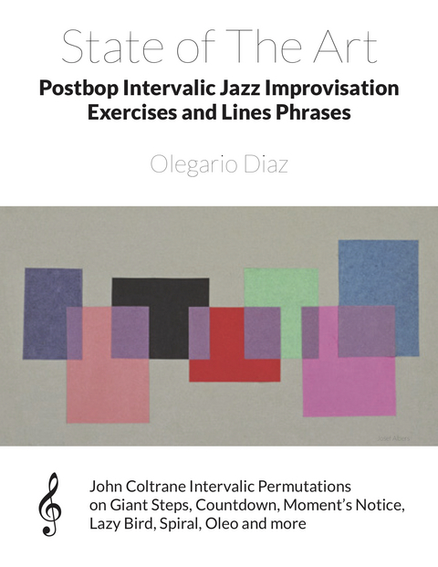 State of The Art Postbop Intervalic Jazz Improvisation Exercises and Lines Phrases -  Olegario Diaz
