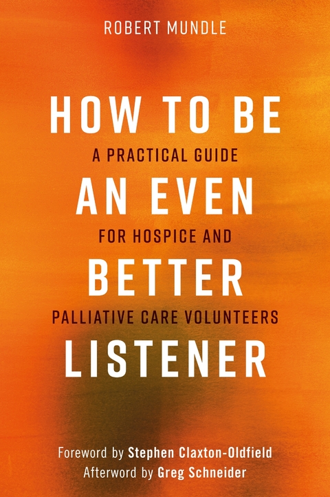 How to Be an Even Better Listener -  Robert Mundle