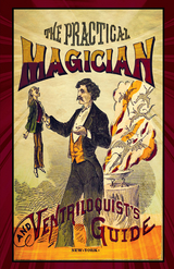 Practical Magician and Ventriloquist's Guide -  Anonymous