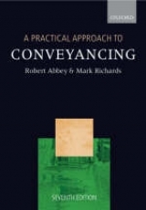 A Practical Approach to Conveyancing - Abbey, Robert