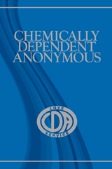 Chemically Dependent Anonymous -  Anonymous