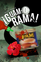 Â¡Guam-O-Rama! - Dave Slagle