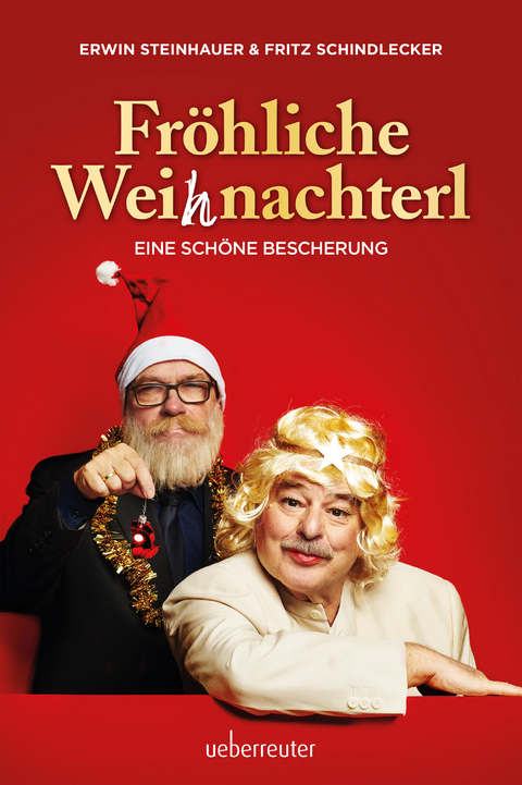 Fröhliche Weihnachterl - Fritz Schindlecker, Erwin Steinhauer