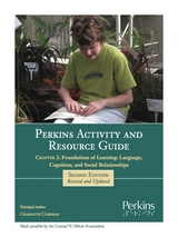 Perkins Activity and Resource Guide Chapter 2 - Foundations of Learning Language, Cognition, and Social Relationships -  Charlotte Cushman M.Ed.