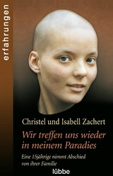 Wir treffen uns wieder in meinem Paradies -  Christel Zachert