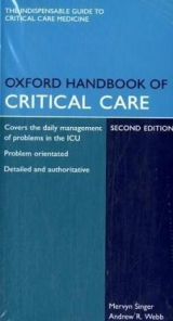 Oxford Handbook of Critical Care - Singer, Mervyn; Webb, Andrew R.