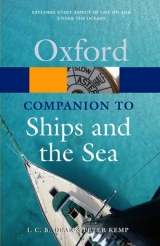 The Oxford Companion to Ships and the Sea - Dear, Ian