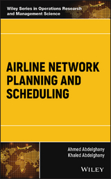 Airline Network Planning and Scheduling -  Ahmed Abdelghany,  Khaled Abdelghany