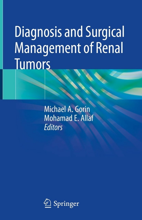 Diagnosis and Surgical Management of Renal Tumors - 