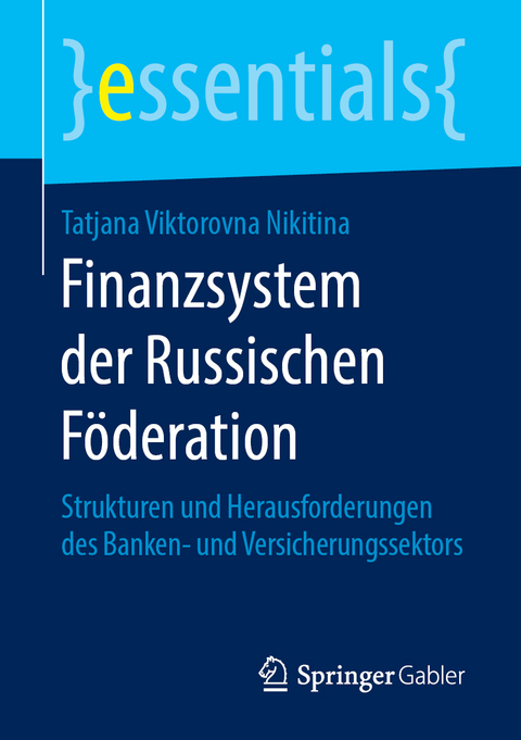 Finanzsystem der Russischen Föderation -  Tatjana Viktorovna Nikitina