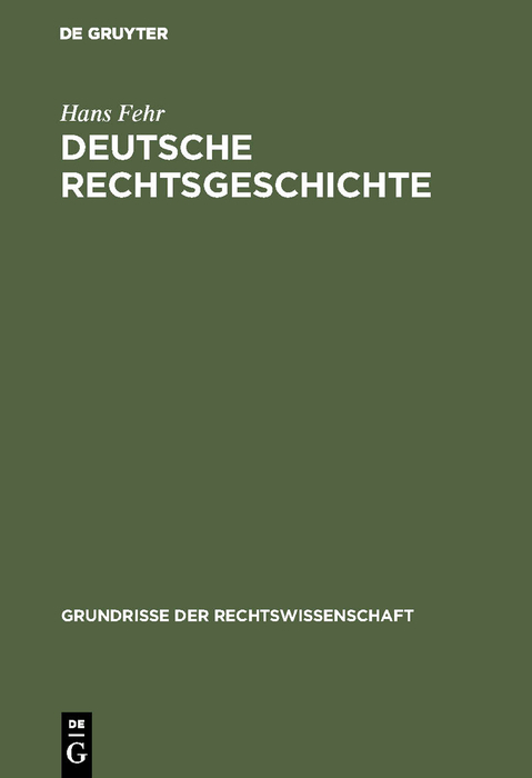 Deutsche Rechtsgeschichte - Hans Fehr