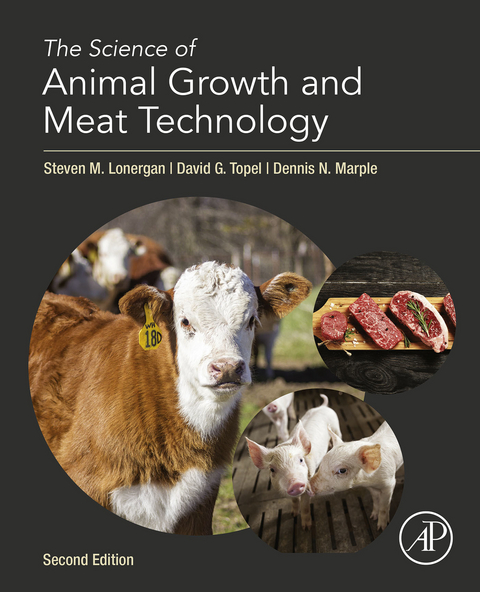 Science of Animal Growth and Meat Technology -  Steven M. Lonergan,  Dennis N. Marple,  David G. Topel