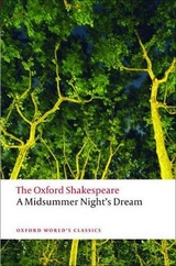 A Midsummer Night's Dream: The Oxford Shakespeare - Shakespeare, William; Holland, Peter