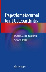 Trapeziometacarpal Joint Osteoarthritis - Simona Odella