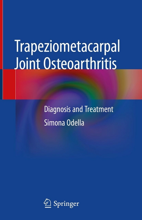 Trapeziometacarpal Joint Osteoarthritis - Simona Odella