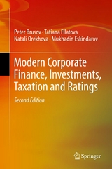 Modern Corporate Finance, Investments, Taxation and Ratings - Peter Brusov, Tatiana Filatova, Natali Orekhova, Mukhadin Eskindarov