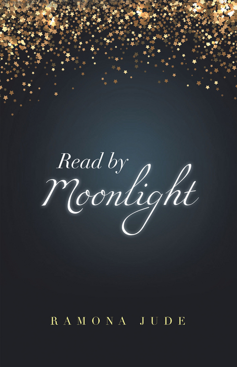 Read by Moonlight - Ramona Jude