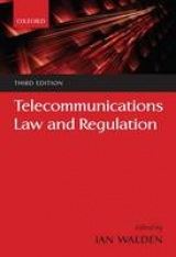 Telecommunications Law and Regulation - Walden, Ian