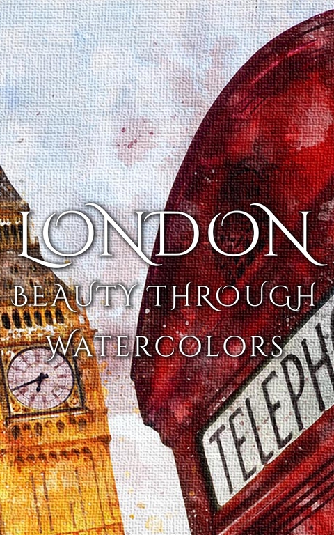 London Beauty Through Watercolors - Daniyal Martina