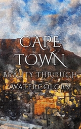 Cape Town Beauty Through Watercolors - Daniyal Martina