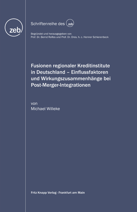 Fusionen regionaler Kreditinstitute in Deutschland - Michael Willeke