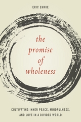 Promise of Wholeness -  Eric Ehrke