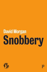 Snobbery -  David Morgan