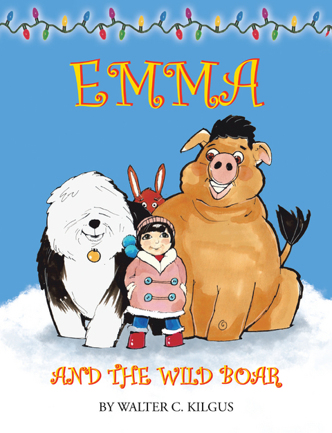 Emma and the Wild Boar -  Walter C. Kilgus