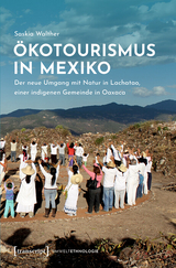 Ökotourismus in Mexiko -  Saskia Walther